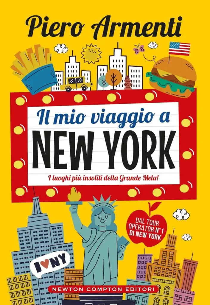 Il mio viaggio a New York Piero Armenti Newton Compton