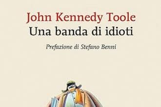 John Kennedy Toole una banda di idioti marcos y marcos