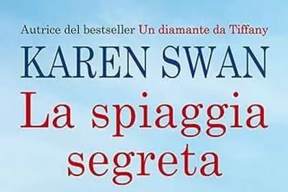 Karen Swan la spiaggia segreta newton compton editori