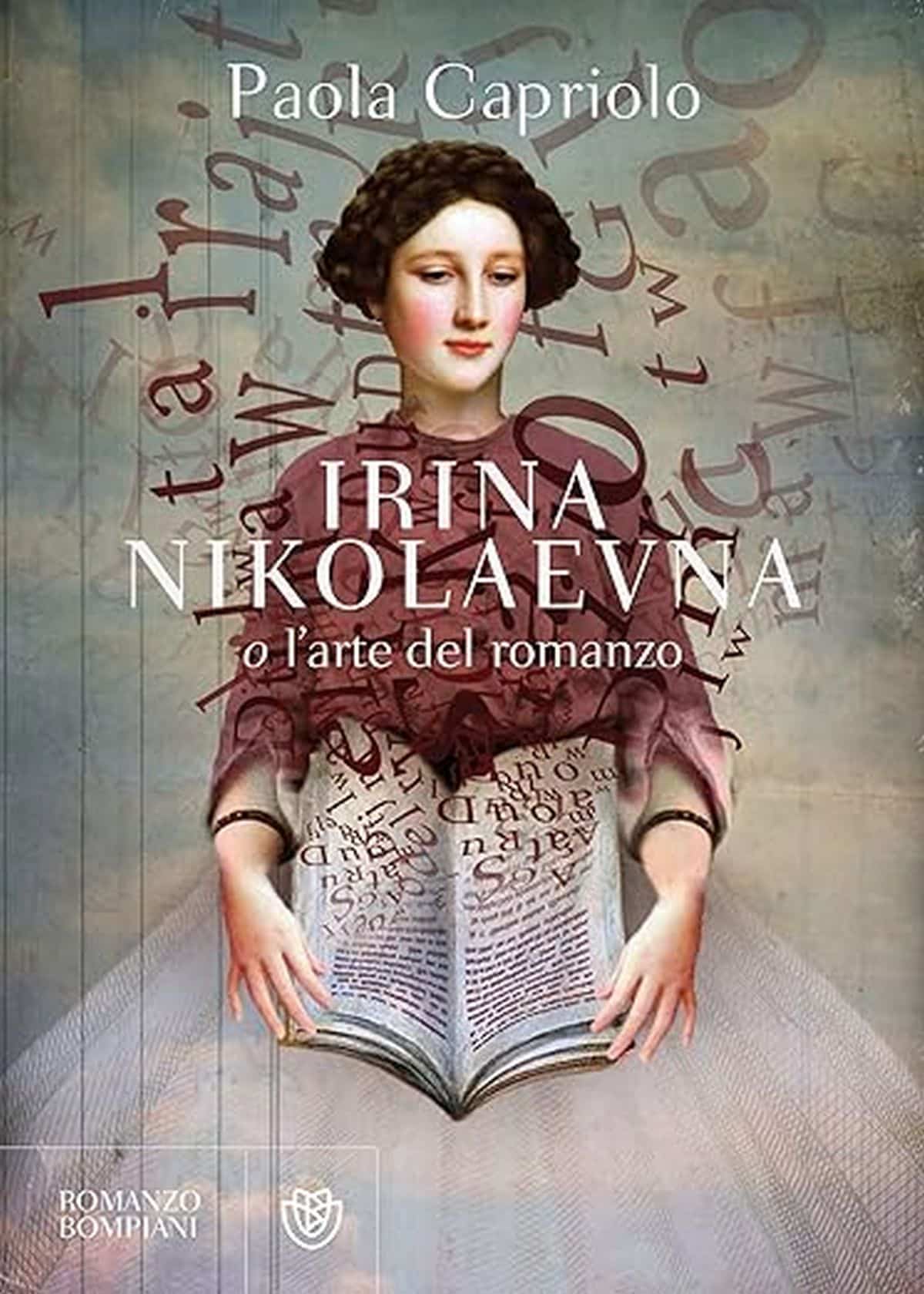 Paola Capriolo irina nikolaevna o l'arte del romanzo bompiani