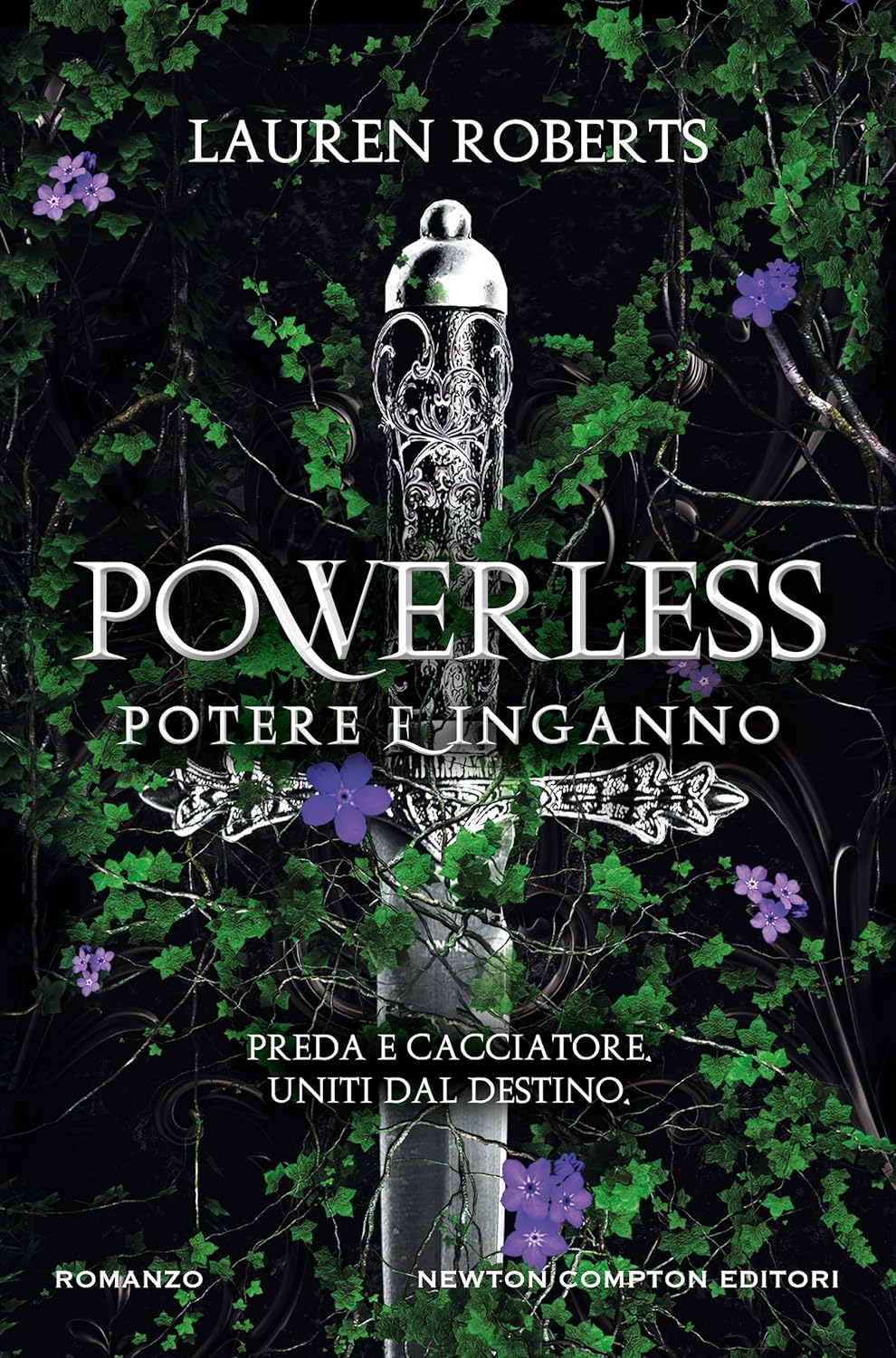 Powerless. Potere e inganno di Lauren Roberts, edizione Newton Compton
