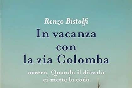 Renzo Bistolfi in vacanza con la zia colomba tea