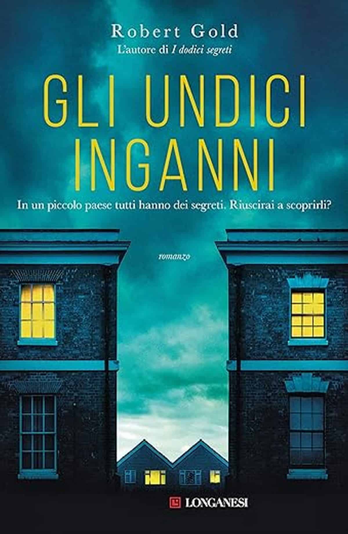 Consiglio del giorno: Gli undici inganni di Robert Gold