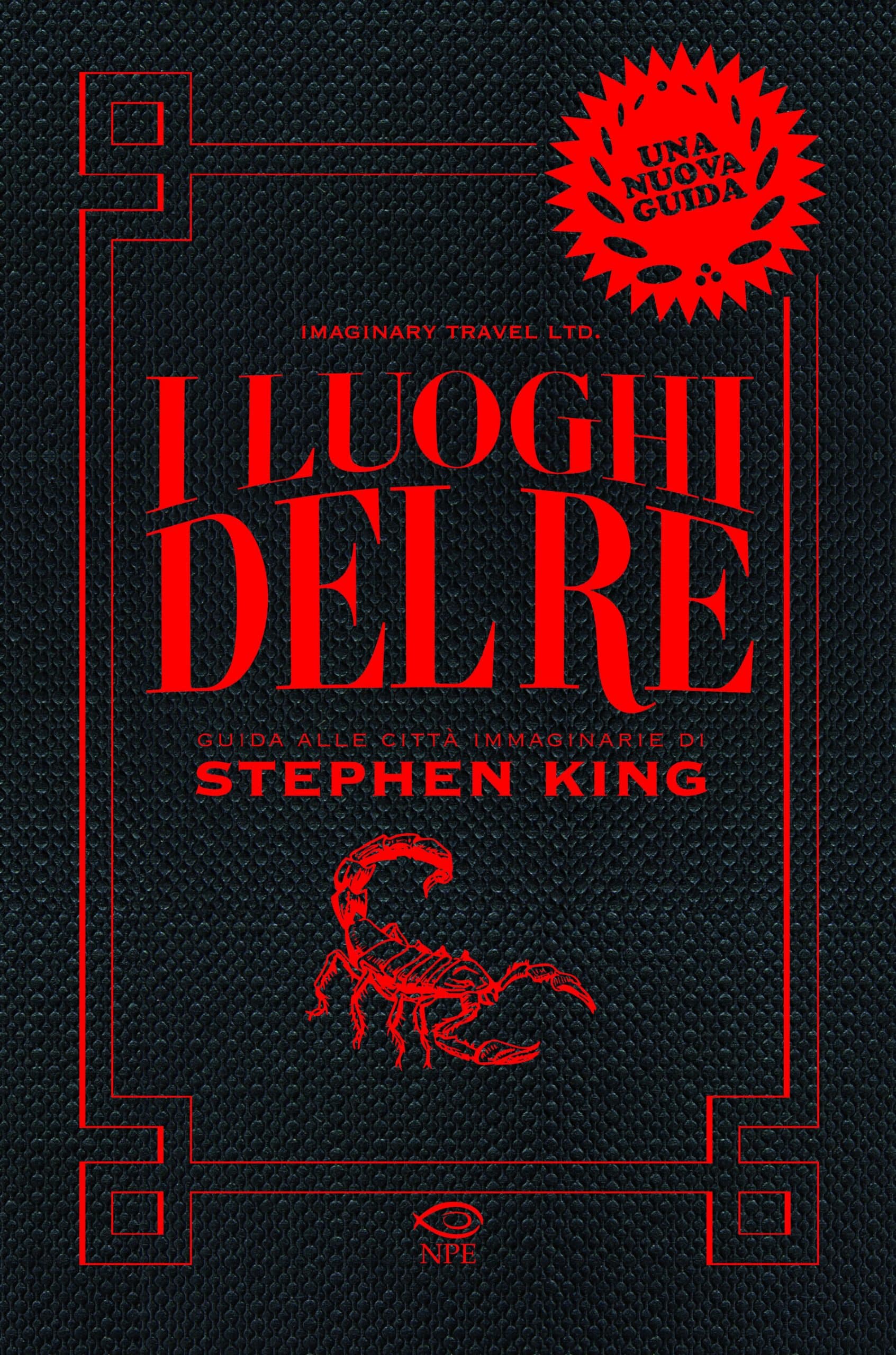 Novità in libreria: I luoghi del re, la guida dedicata a Stephen King
