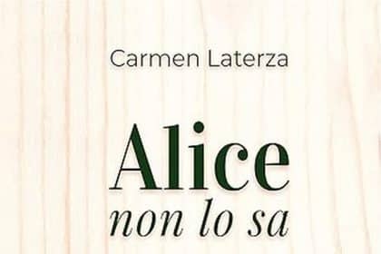 Carmen Laterza alice non lo sa libroza