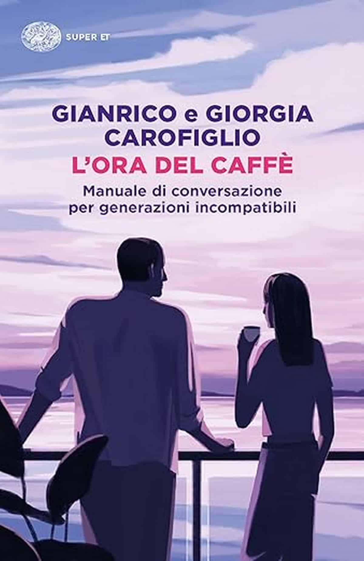 Consiglio del giorno: L’ora del caffè di Gianrico e Giorgia Carofiglio