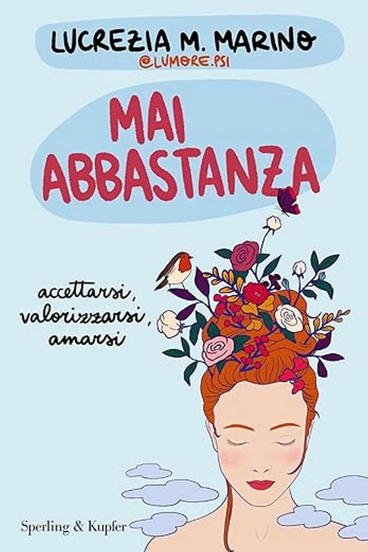 Consiglio del giorno: Mai abbastanza di Lucrezia M. Marino