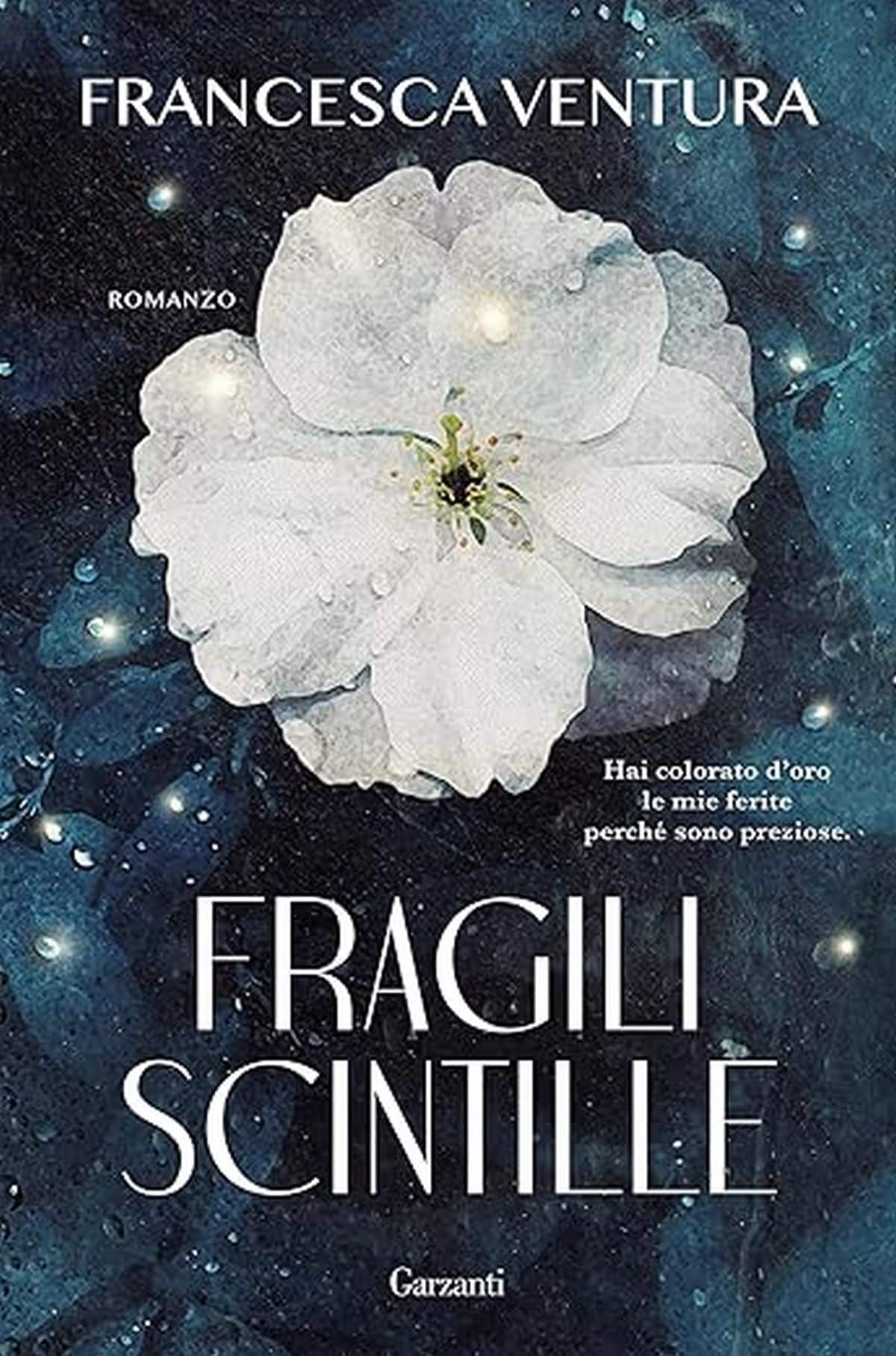Consiglio del giorno: Fragili scintille di Francesca Ventura