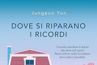 Jungeun Yun dove si riparano i ricordi garzanti