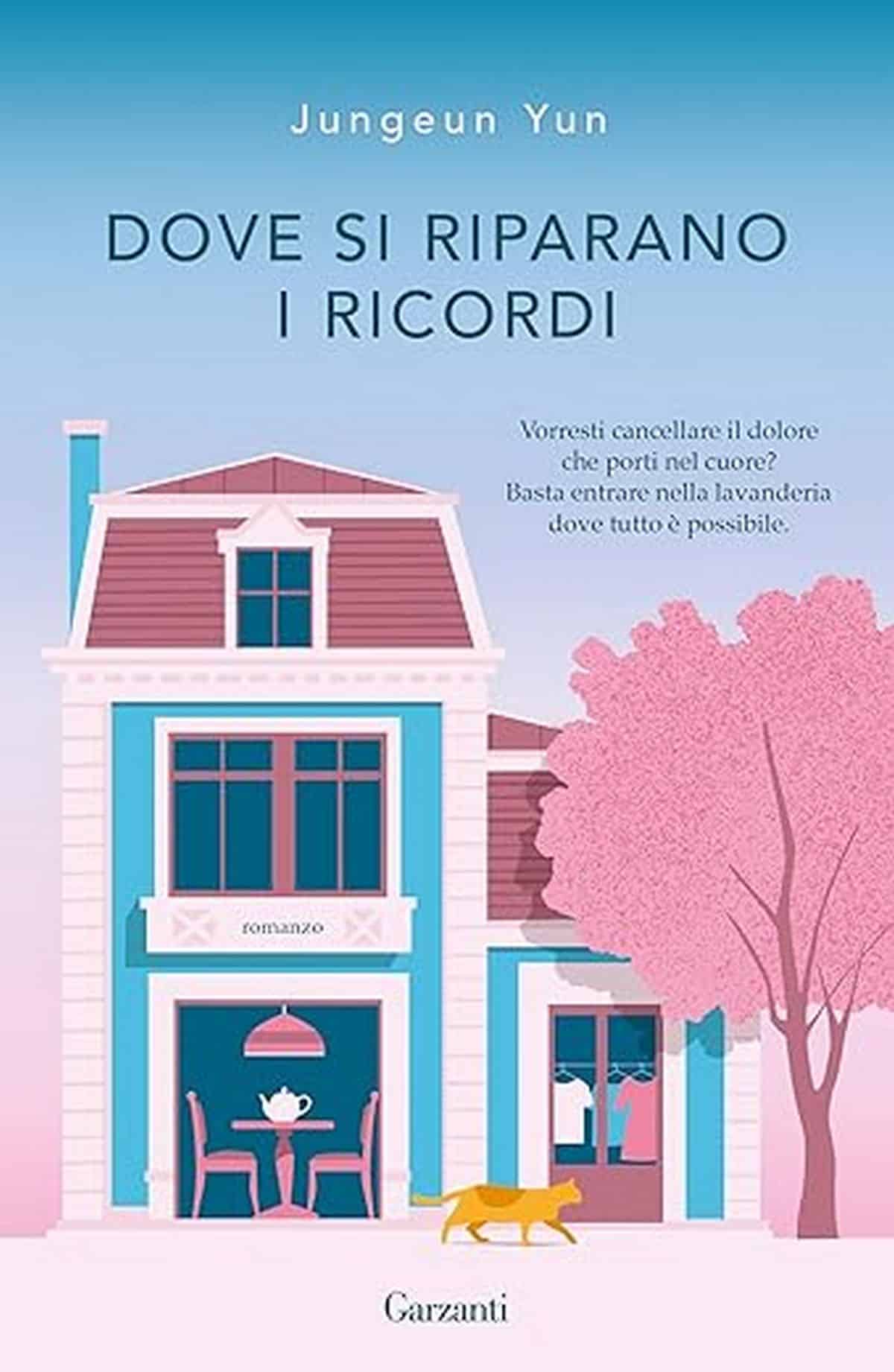 Consiglio del giorno: Dove si riparano i ricordi di Jungeun Yun