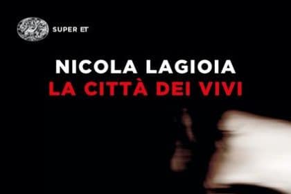 Copertina del libro La città dei vivi di Nicola Lagioia