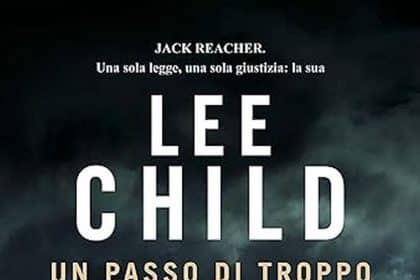 Lee Child un passo di troppo longanesi