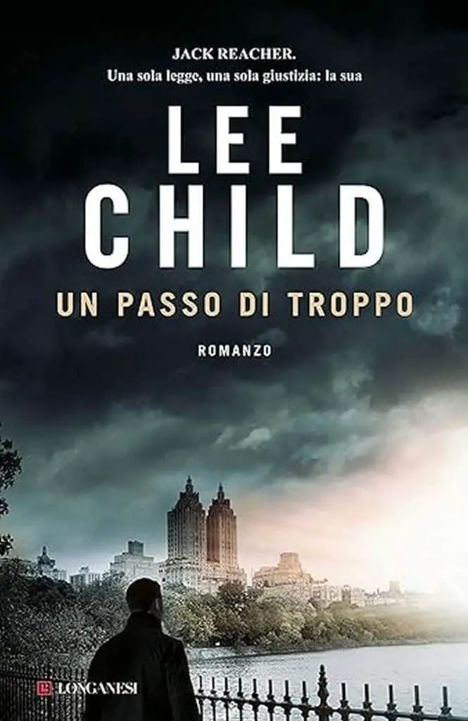 Lee Child un passo di troppo longanesi