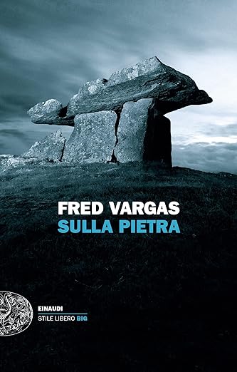 fred vargas sulla pietra einaudi classifica dei libri più venduti giugno 2024