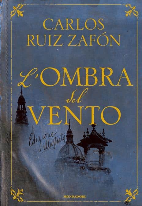 L'ombra del vento di Carlos Ruiz Zafón 