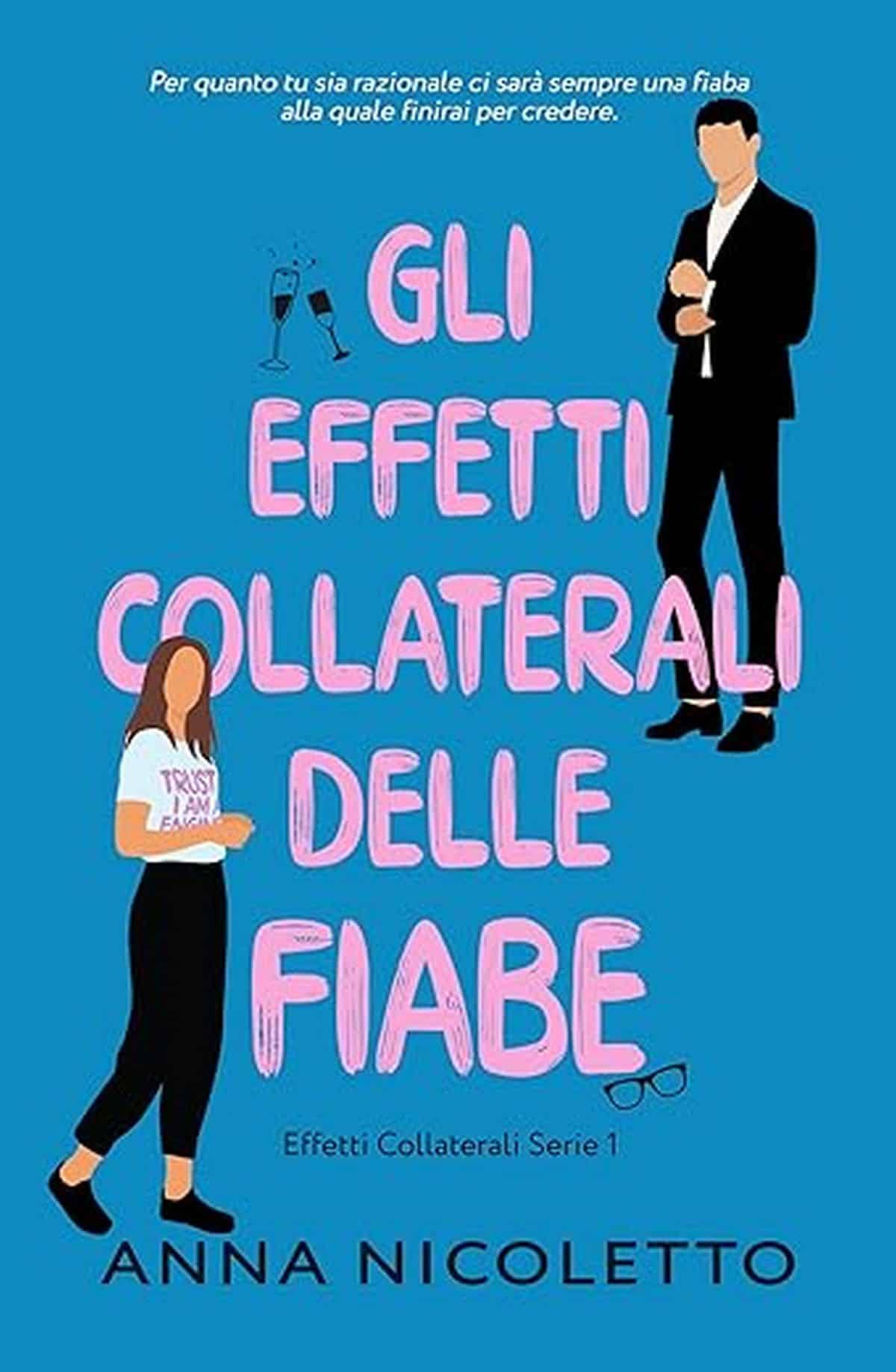 Consiglio del giorno: Gli effetti collaterali delle fiabe di Anna Nicoletto