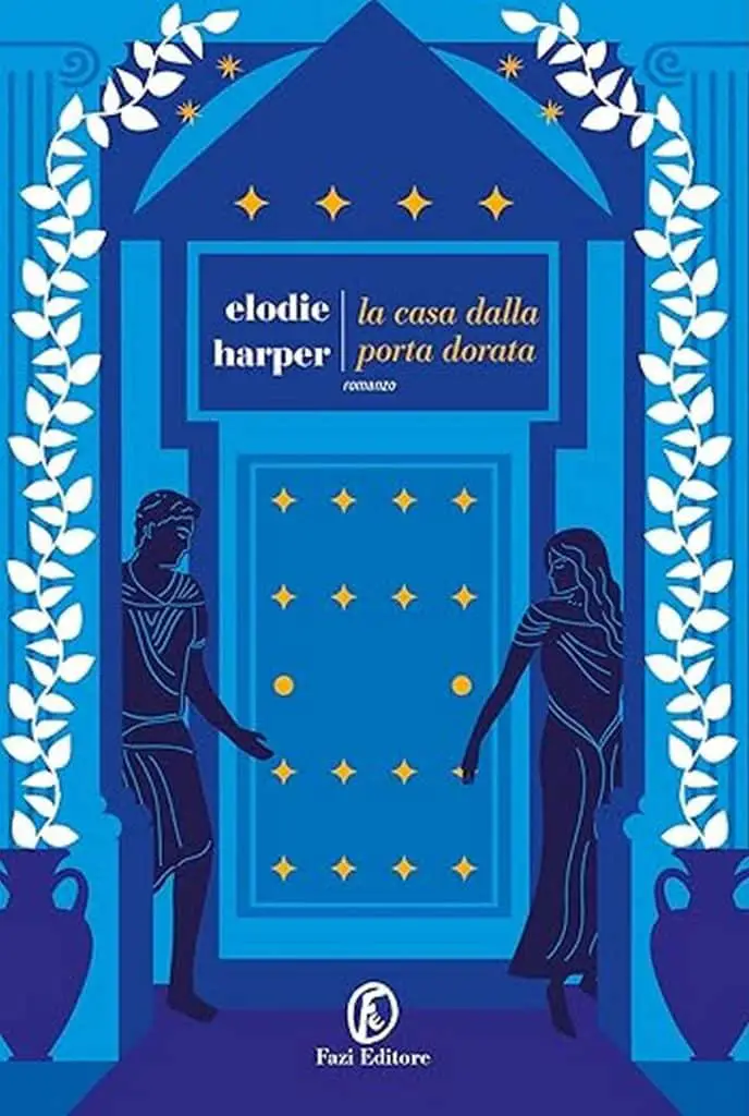 Elodie Harper la casa dalla porta dorata fazi editore