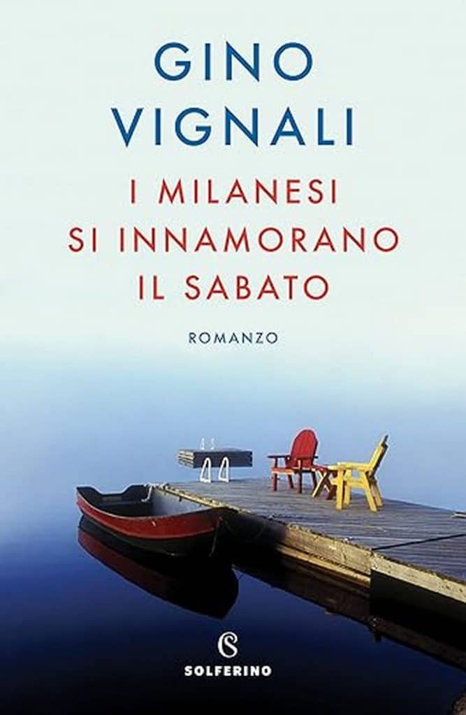 Gino Vignali i milanesi si innamorano il sabato solferino