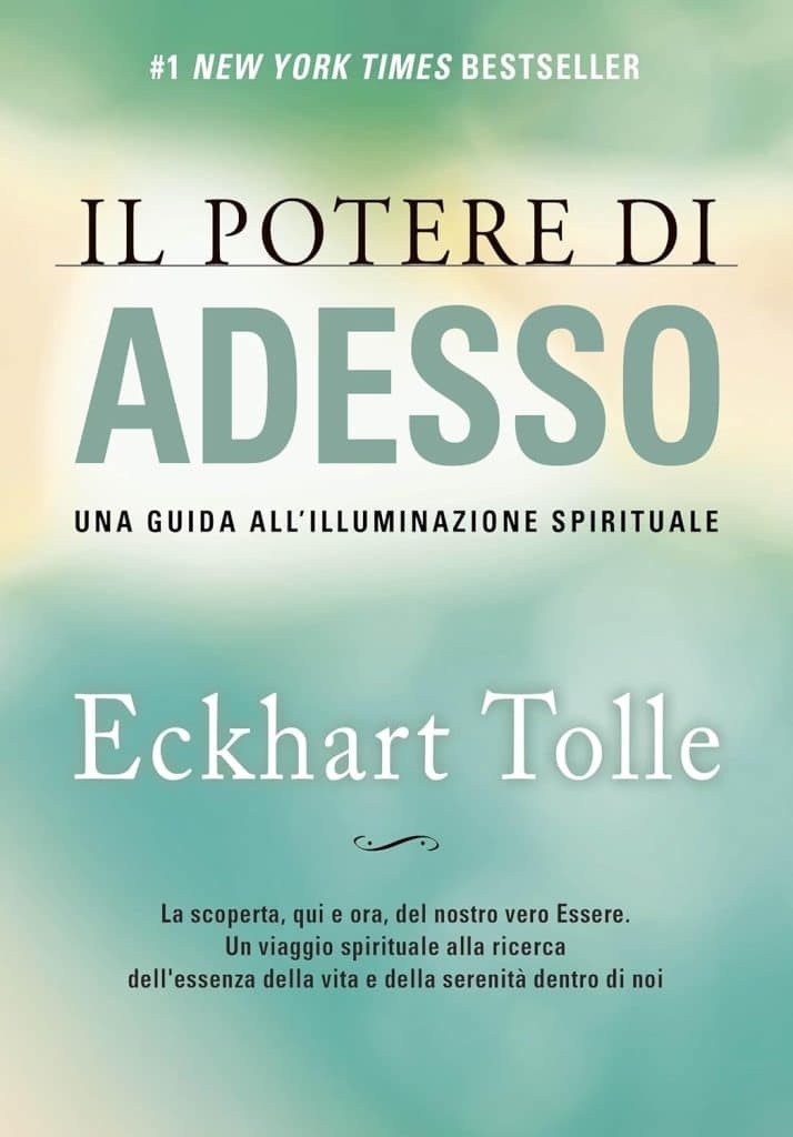 7 libri che ti cambieranno la vita | Il potere di adesso di Eckhart Tolle