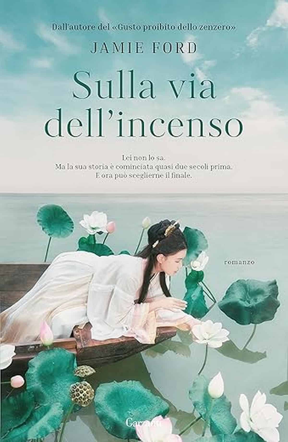 Consiglio del giorno: Sulla via dell’incenso di Jamie Ford