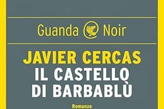 Javier Cercas il castello di barbablù guanda