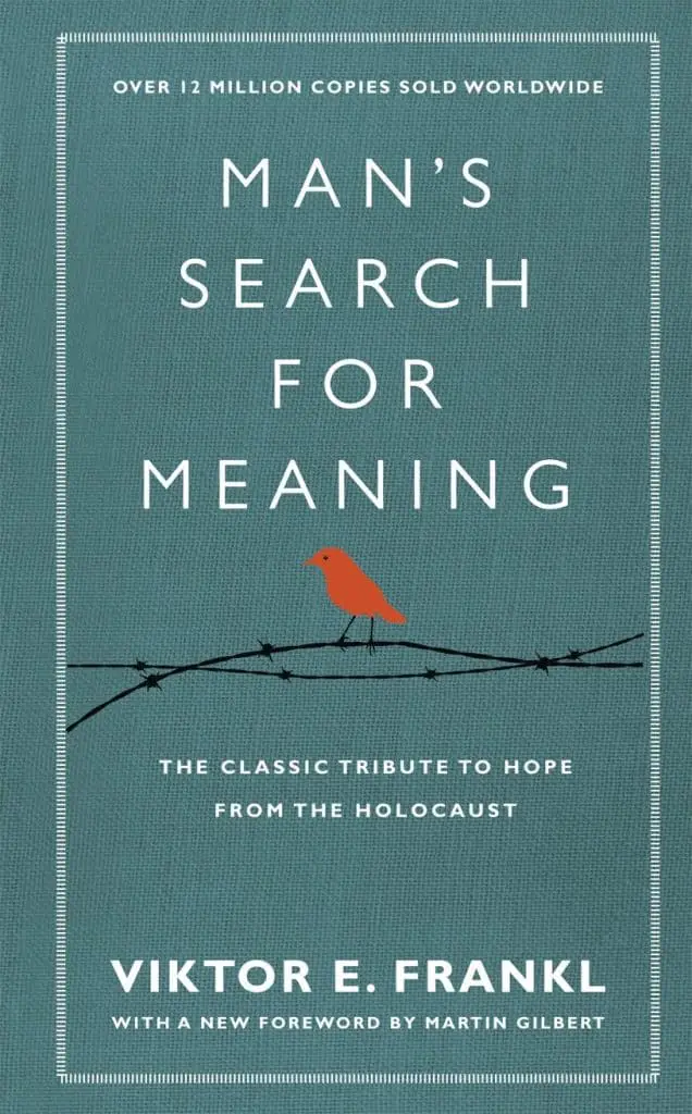 Man’s Search for Meaning di Viktor Frankl