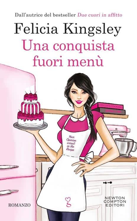 Novità in libreria Amore e Intrighi in Cucina - Conquista fuori menù Scalda i Cuori