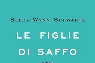 Selby Wynn Schwartz le figlie di Saffo garzanti