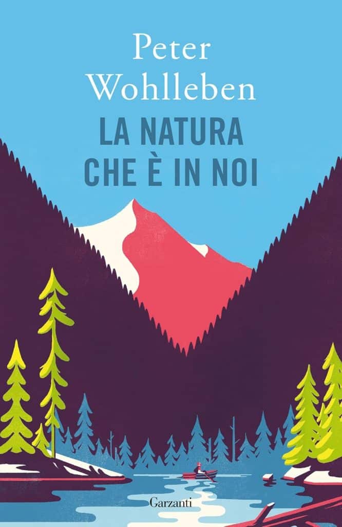 la natura che è in noi peter wohllaben garzanti