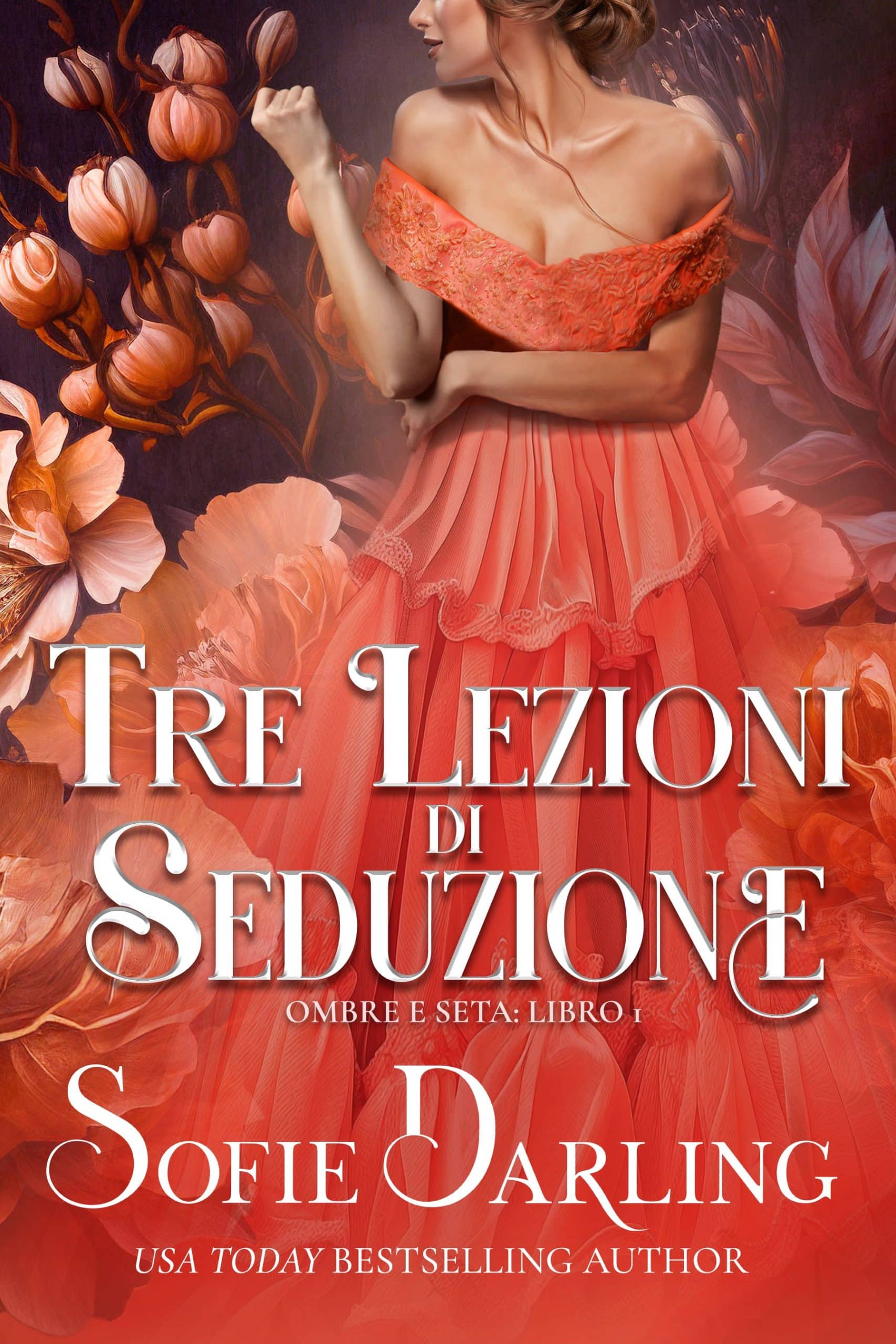 Novità in libreria: Tre lezioni di seduzione di Sophie Darling