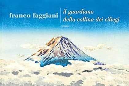 Franco Faggiani il guardiano della collina dei ciliegi fazi editore