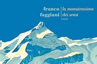 Franco Faggiani la manutenzione dei sensi fazi editore