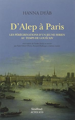 Hanna Dyâb d'alep à paris libri dalla storia