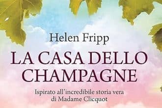 Helen Fripp la casa dello chamapgne newton compton editori