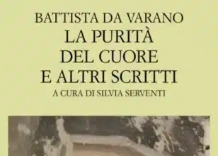 La purità del cuore e altri scritti di Battista da Varano