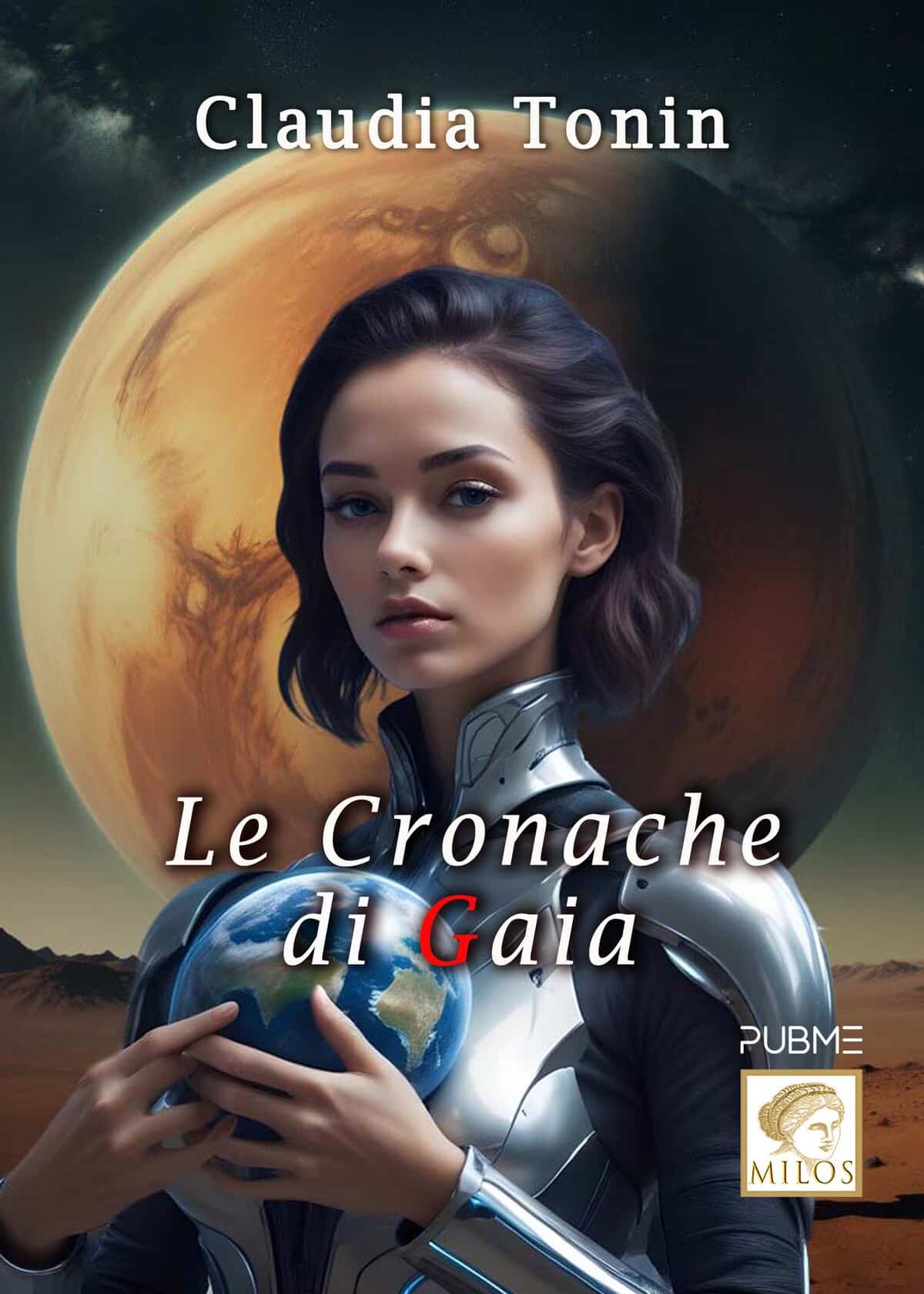 Novità in libreria: Le Cronache di Gaia di Claudia Tonin