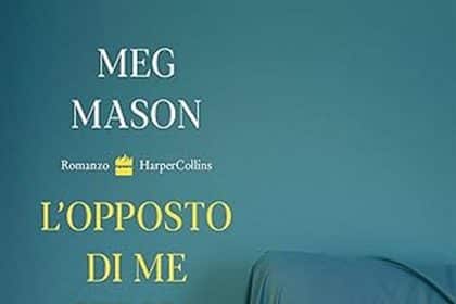 Meg Mason l'opposto di me stessa harpercollins