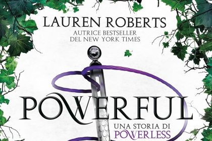 Powerful. Ombre e misteri Lauren Roberts Newton Compton