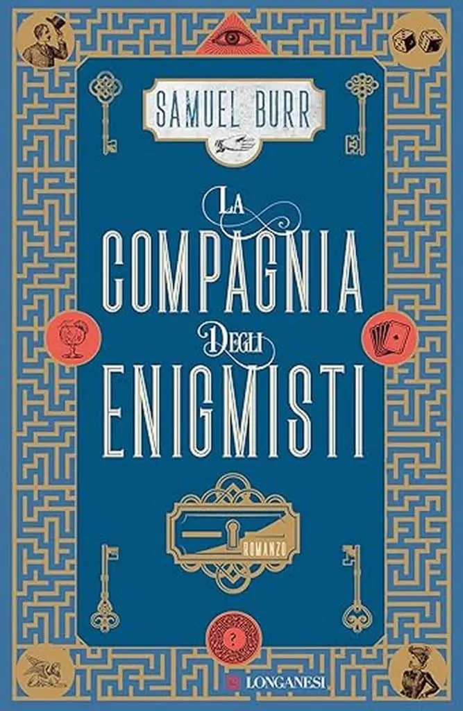 Samuel Burr la compagnia degli enigmisti longanesi