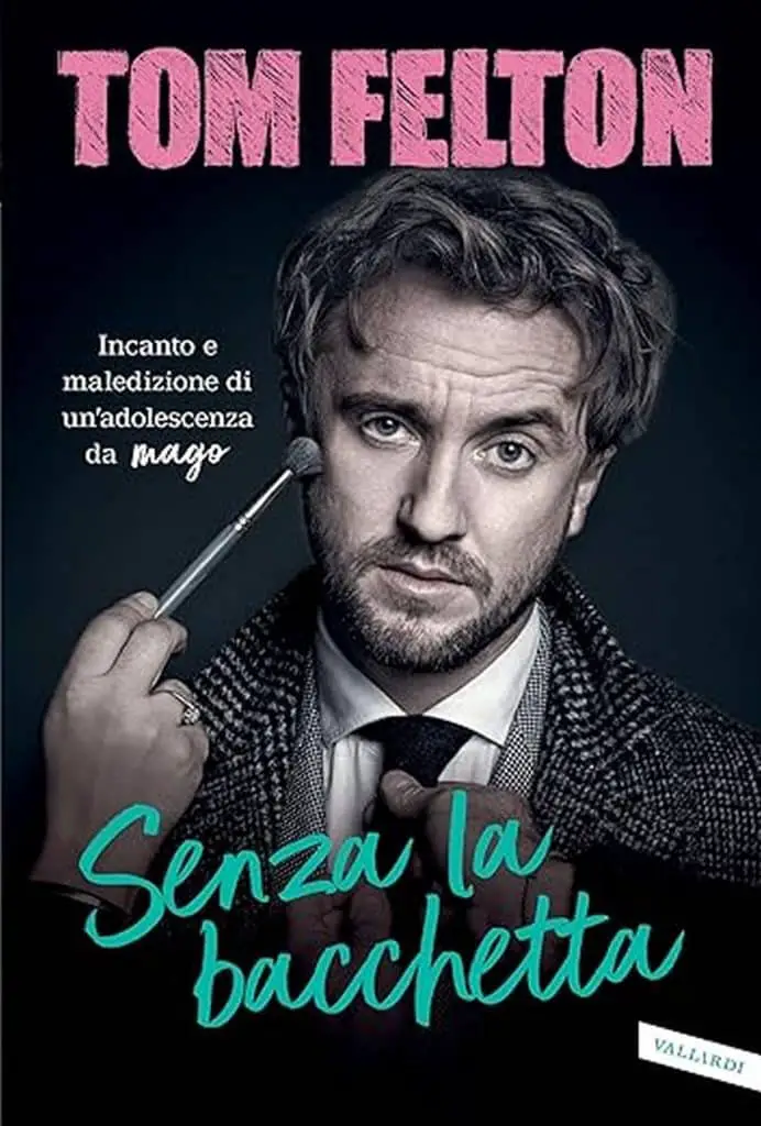 Tom Felton senza la bacchetta vallardi