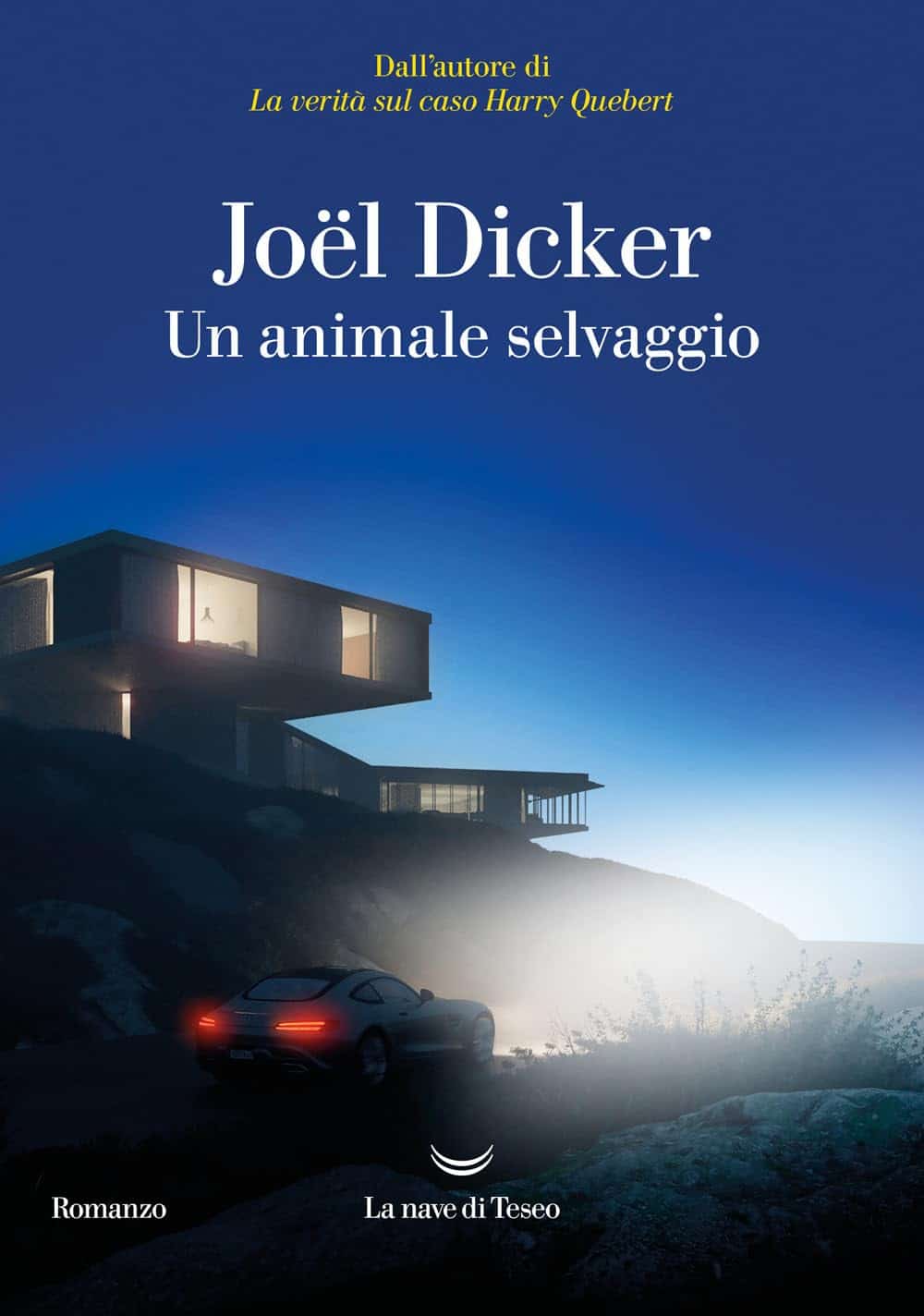 Un animale selvaggio di Joël Dicker: un thriller tra segreti e bugie