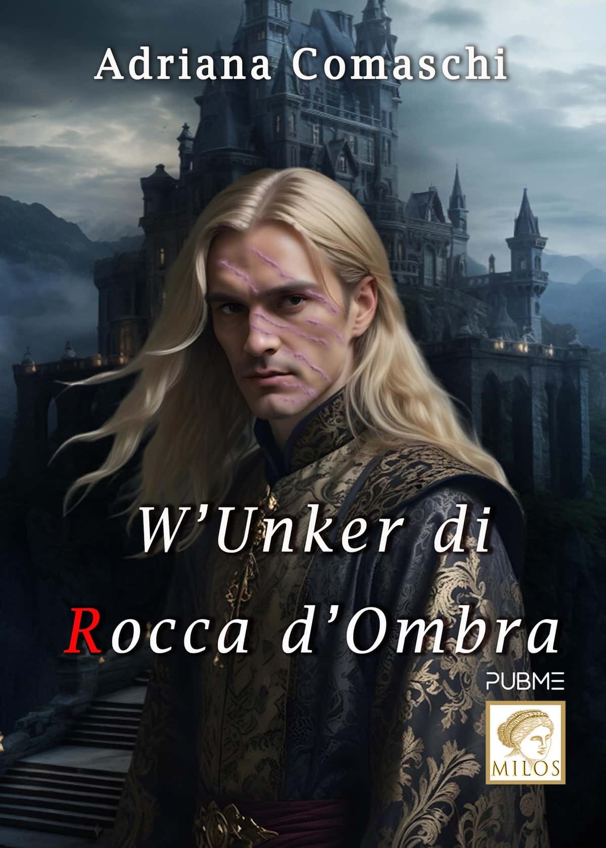 Novità in libreria: W’Unker di Rocca d’Ombra di Adriana Comaschi