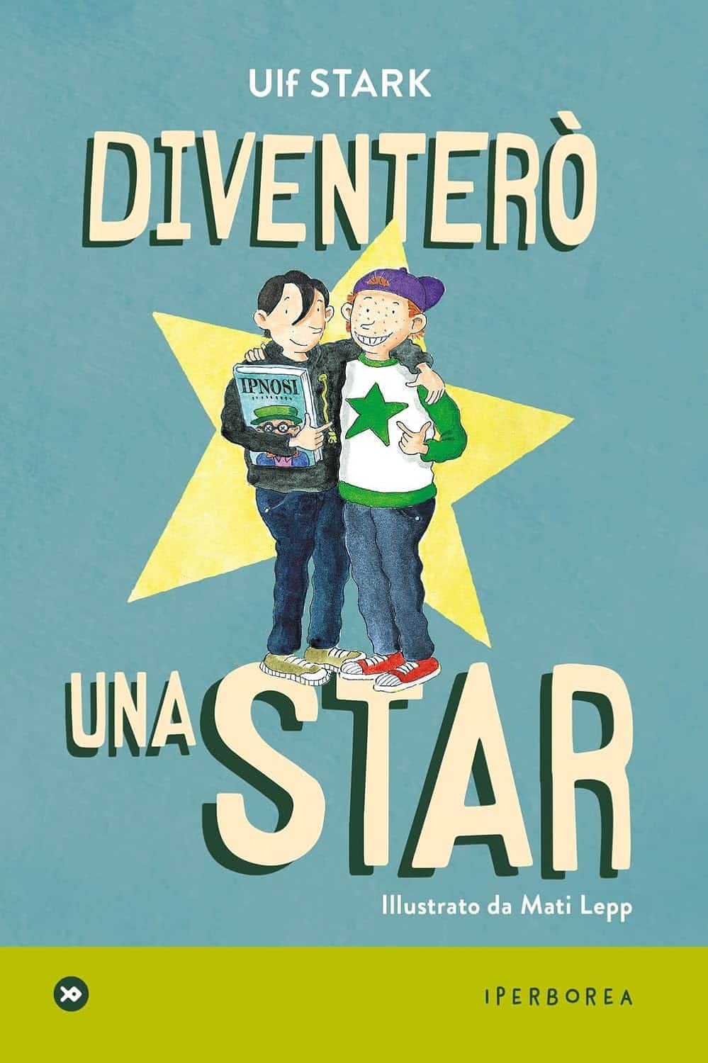 Novità in libreria: Diventerò una star di Ulf Stark