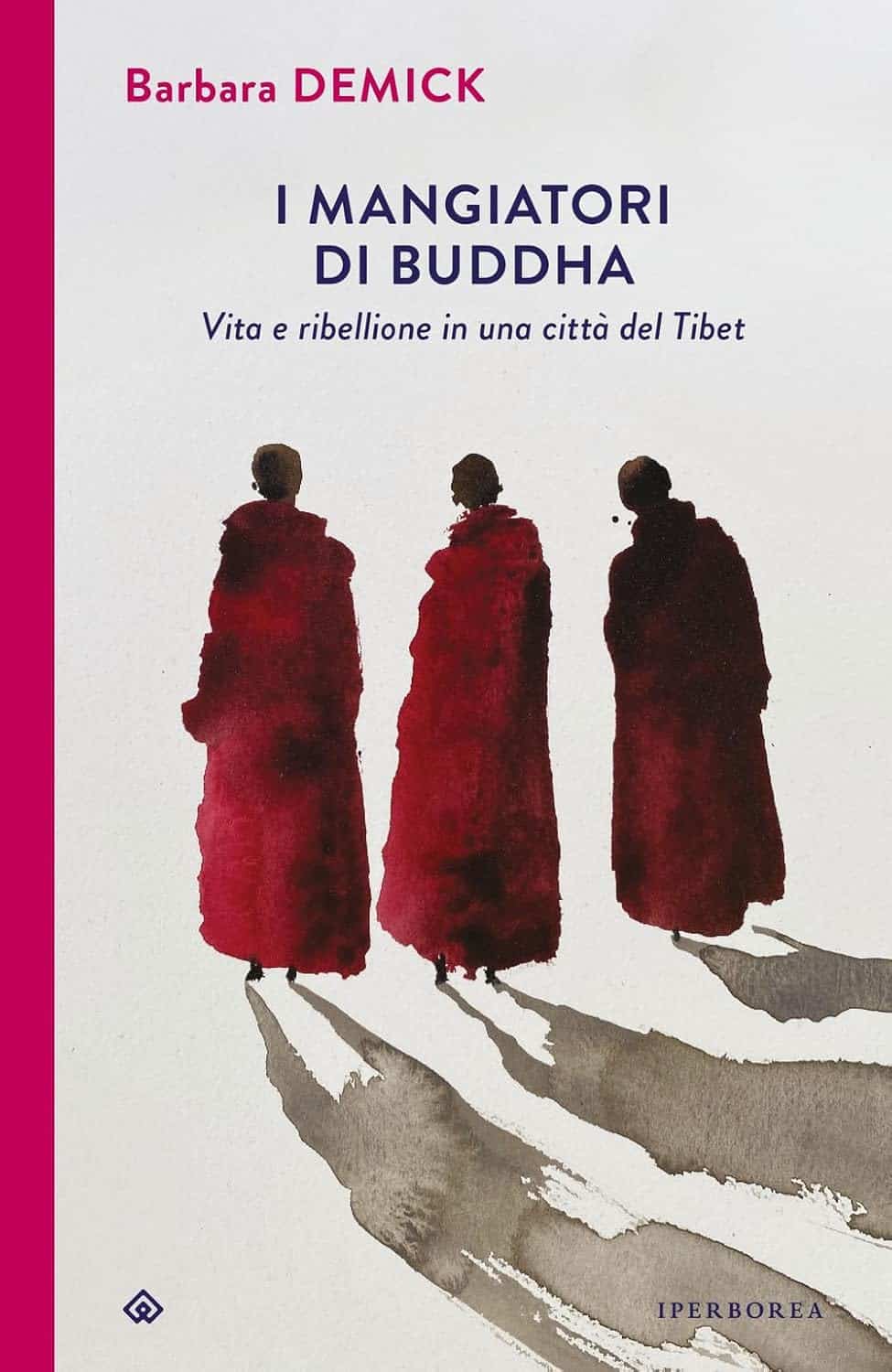 Novità in libreria: I mangiatori di Buddha di Barbara Demick