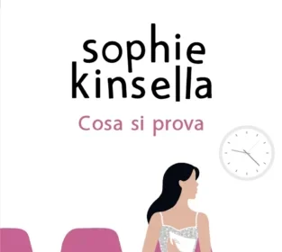 Cosa si prova Sophie Kinsella