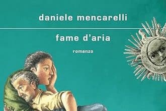 Daniele Mencarelli fame d'aria mondadori