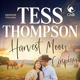 Harvest Moon di Tess Thompson