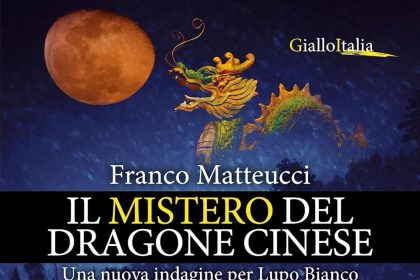 Il mistero del dragone cinese Franco Matteucci newton compton