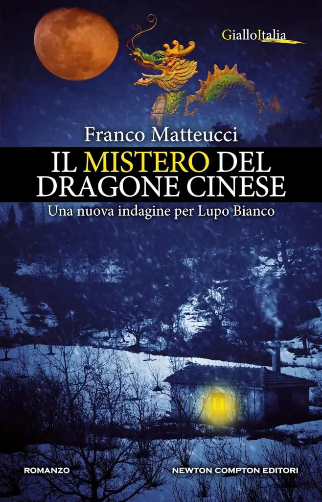 Il mistero del dragone cinese Franco Matteucci newton compton