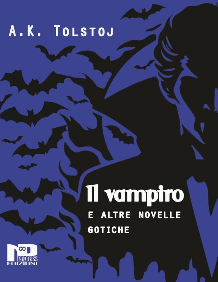 Il vampiro e altre novelle gotiche di A. K. Tolstoj